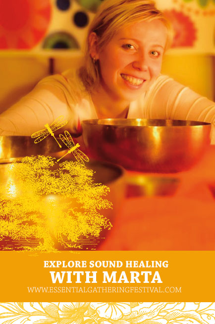 Sound Healing with Marta at the Essential Gathering Festival
